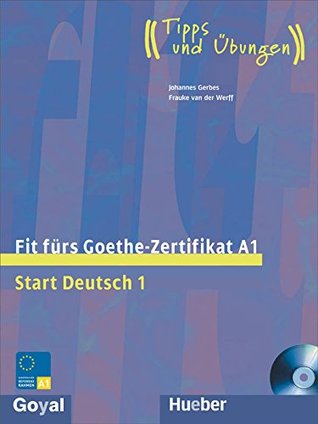 Fit Fur Goethe-Zertifikat A1 (Start Deutsch 1)