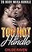 Too Hot to Handle by Chloe Raven