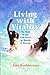 Living With Vitality: The role of the life force in health, disease and happiness