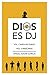 DIOS ES DJ, VOLUMEN II, MASCARAS (Spanish Edition)