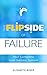 The Flipside of Failure: Yo...