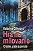 Hra na milovanie by Katarína Gillerová