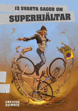 13 svarta sagor om superhjältar (Paperback)