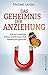Das Geheimnis der Anziehung by Michael Leister