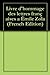 Livre d'hommage des lettres françaises a Émile Zola (French Edition)