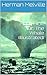Moby Dick: Or, The Whale (Illustrated)