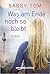 Was am Ende noch so bleibt by Babsy Tom