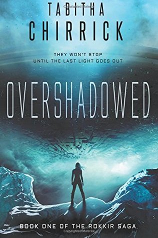 Overshadowed (Rokkir Saga Book 1)