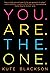 You Are The One: A Bold Adv...