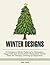 Winter Designs by Jess Olson