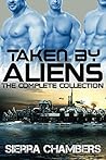 Taken by Aliens: ...