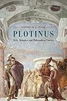 Plotinus: Myth, M...