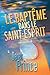 Le baptême dans le Saint-Esprit (French Edition)