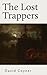 The Lost Trappers