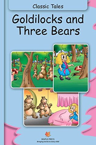 Goldilocks And Three Bears
