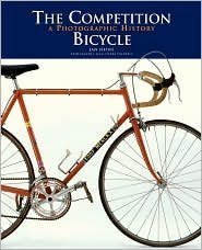 The Competition Bicycle - A Photographic History (Hardcover)