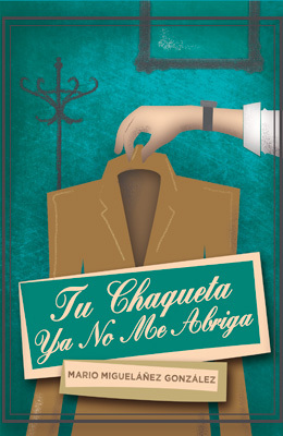Tu chaqueta ya no me abriga