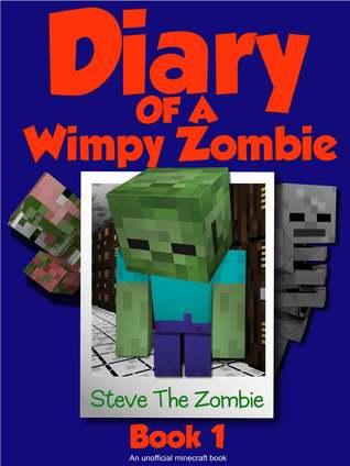 Diary of a Wimpy Zombie: Book 1 (Diary of a Wimpy Zombie #1)