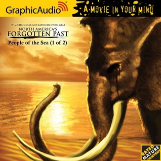 People of the Sea (GraphicAudio: North America's Forgotten Past, #5)