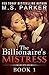 The Billionaire's Mistress 1 by M.S.   Parker