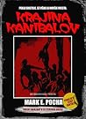 Krajina kanibalov by Mark E. Pocha