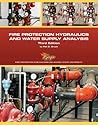 Fire Protection Hydraulics and Water Supply Analysis