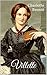 Villette by Charlotte Brontë Villette by Charlotte Brontë