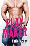 Play Maker by Katie McCoy