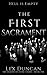 The First Sacrament by Lex Duncan
