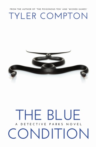 The Blue Condition (Detective Parks, #3)