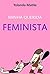 Minha querida feminista (Portuguese Edition)