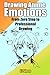 Drawing Anime Emotions: From Zero Step to Professional Drawing (Anime Drawing by Li Shen Book 2)