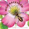Wild Backyard by Kate Riggs