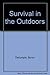 Survival in the Outdoors