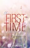 The First Time is the Hardest by L.A. Cotton