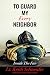 To Guard My Every Neighbor:...