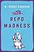 Repo Madness (Ruddy McCann #2)