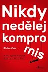 Nikdy nedělej kom...