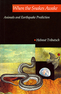 When the Snakes Awake: Animals and Earthquake Prediction (Hardcover)