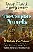 The Complete Novels of Lucy Maud Montgomery by L.M. Montgomery The Complete Novels of Lucy Maud Montgomery by L.M. Montgomery