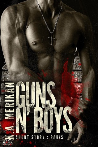 Paris (Guns n' Boys, #2.1)