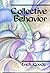 Collective Behavior by Erich Goode