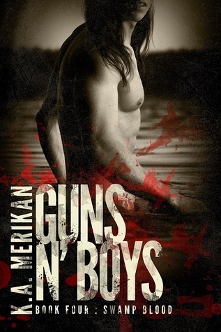 Swamp Blood (Guns n' Boys #4)