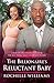 The Billionaire's Reluctant Baby: An African American Arranged Pregnancy Romance Book