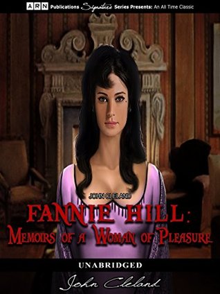 Fanny Hill: Memoirs of a Woman of Pleasure