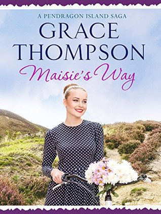 Maisie's Way (Pendragon Island Saga #4)
