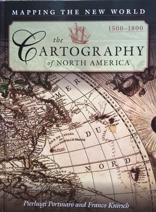 The Cartography of North America: 1500-1800