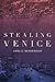 Stealing Venice (Venice Tri...