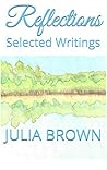 Reflections: Selected Writings