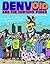 Denvoid and the Cowtown Punks: A Collection of Stories From the '80s Denver Punk Scene
